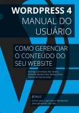 Wordpress 4 - Manual Do Usuário (eBook, ePUB)