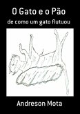 O Gato E O Pão (eBook, ePUB) O Gato E O Pão (eBook, ePUB)