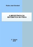 A Importância Da Matemática Na Física (eBook, ePUB) A Importância Da Matemática Na Física (eBook, ePUB)