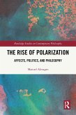 The Rise of Polarization (eBook, PDF)