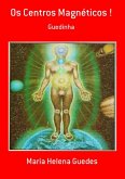 Os Centros Magnéticos ! (eBook, PDF)