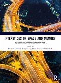 Interstices of Space and Memory (eBook, ePUB)