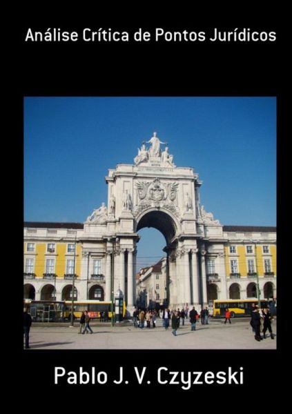 Análise Crítica De Pontos Jurídicos (eBook, PDF)
