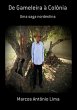 De Gameleira À Colônia (eBook, PDF) - Bild 1