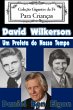David Wilkerson Um Profeta Do Nosso... - Bild 1
