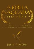 A Bíblia Sagrada Completa (eBook, ePUB) A Bíblia Sagrada Completa (eBook, ePUB)