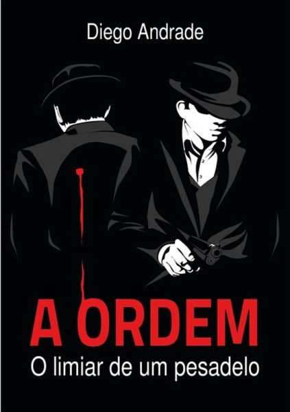A Ordem (eBook, ePUB) A Ordem (eBook, ePUB)