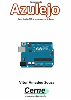 Cover Apresentando Azulejo Com Display Tft Programado No Arduino (eBook, PDF)