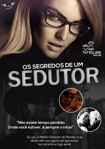 Os Segredos De Um Sedutor (eBook, PDF) Os Segredos De Um Sedutor (eBook, PDF)