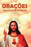 Orações Para Cada Dia Da Semana (eBook, PDF)