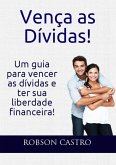 Vença As Dívidas! (eBook, ePUB) Vença As Dívidas! (eBook, ePUB)