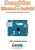 Domótica Com Rede Ethernet E Android Com Módulo W5100 Programado No Arduino (eBook, PDF)