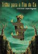 Trilha Para O Fim Do Eu (eBook, ePUB) - Bild 1