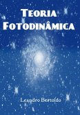 Teoria Fotodinâmica (eBook, ePUB)
