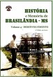 História E Memória De Brasilândia... - Bild 1