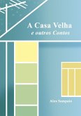 A Casa Velha (eBook, ePUB)