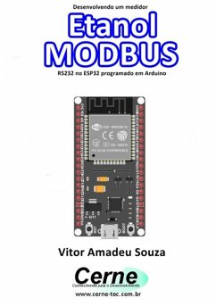 Cover Desenvolvendo Um Medidor Etanol Modbus Rs232 No Esp32 Programado Em Arduino (eBook, PDF)