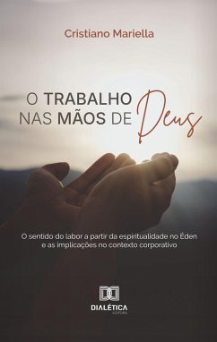 Cover O trabalho nas mãos de Deus (eBook, ePUB)