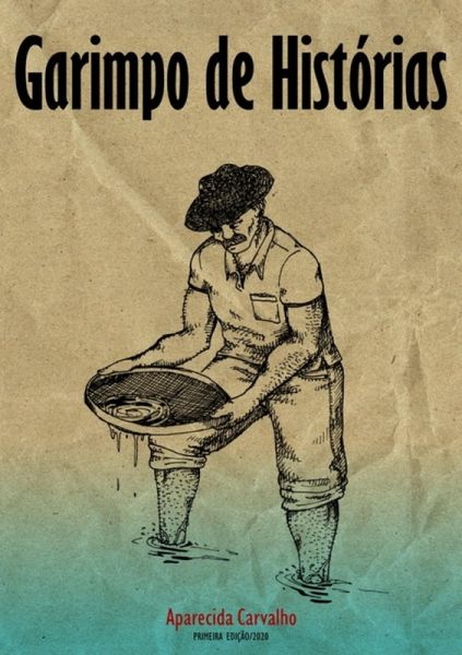 Garimpo De Histórias (eBook, PDF) Garimpo De Histórias (eBook, PDF)