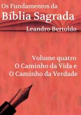 Os Fundamentos Da Bíblia Sagrada - Volume Iv (eBook, ePUB) Os Fundamentos Da Bíblia Sagrada - Volume Iv (eBook, ePUB)