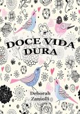 Doce Vida Dura (eBook, ePUB)