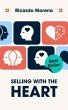 Selling With the Heart (How to Achieve... - Bild 1