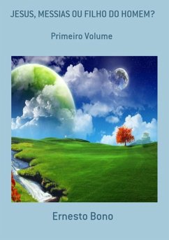 Cover Jesus, Messias Ou Filho Do Homem? (eBook, ePUB)