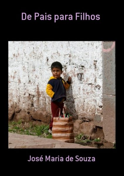 De Pais Para Filhos (eBook, ePUB) De Pais Para Filhos (eBook, ePUB)