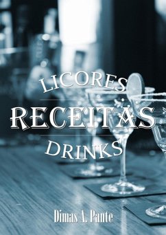 Cover As Melhores Receitas De Licores & Drinks (eBook, ePUB)