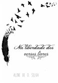 Na Liberdade Dos Versos Livres (eBook, ePUB)
