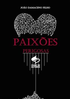Paixões Perigosas (eBook, PDF) Cover Paixões Perigosas (eBook, PDF)
