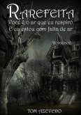 Rarefeita Você É O Ar Que Eu Respiro E Eu Estou Com Falta De Ar (eBook, PDF)