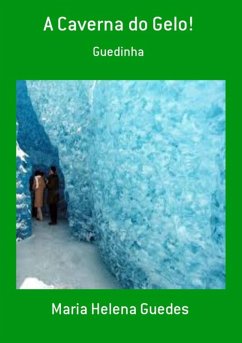 Cover A Caverna Do Gelo! (eBook, PDF)