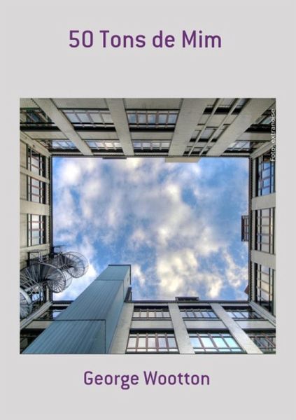 50 Tons De Mim (eBook, ePUB) 50 Tons De Mim (eBook, ePUB)