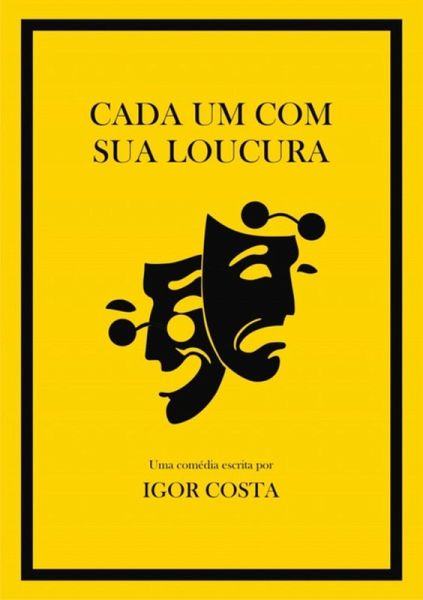 Cada Um Com Sua Loucura (eBook, ePUB)