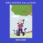 Uma Grande Amiauzade (eBook, PDF)