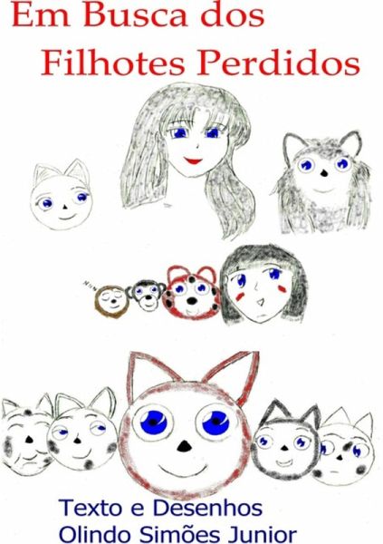 Em Busca Dos Filhotes Perdidos (eBook, PDF) Em Busca Dos Filhotes Perdidos (eBook, PDF)