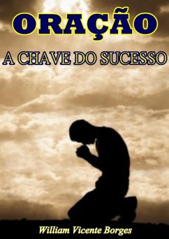 Cover Oração: A Chave Do Sucesso (eBook, ePUB)