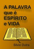 A Palavra Que É Espírito E Vida (eBook, ePUB)
