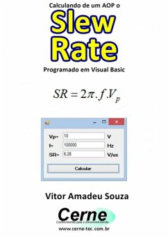 Calculando De Um Aop O Slew Rate Programado Em Visual Basic (eBook, PDF) - Souza, Vitor Amadeu