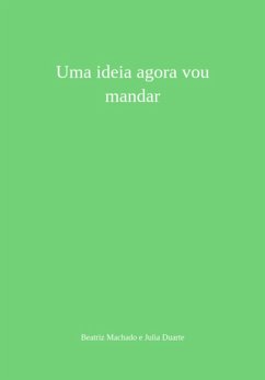 Cover Uma Ideia Agora Vou Mandar (eBook, PDF)