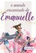 O Mundo Encantado De Emanuelle (eBook,... - Bild 1