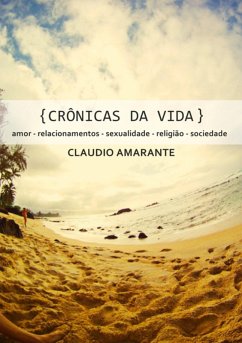 Crônicas Da Vida (eBook, ePUB) - Amarante, Claudio