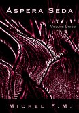 Áspera Seda (eBook, PDF)