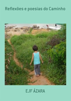 Reflexões E Poesias Do Caminho (eBook, ePUB) - Ázara, Ejf