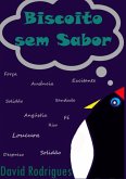 Biscoito Sem Sabor (eBook, ePUB)