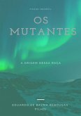Os Mutantes (eBook, PDF)
