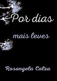 Por Dias Mais Leves (eBook, PDF)