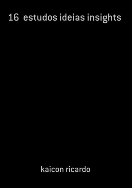 16 Estudos Ideias Insights (eBook, PDF) 16 Estudos Ideias Insights (eBook, PDF)