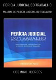Pericia Judicial Do Trabalho (eBook, ePUB) Pericia Judicial Do Trabalho (eBook, ePUB)